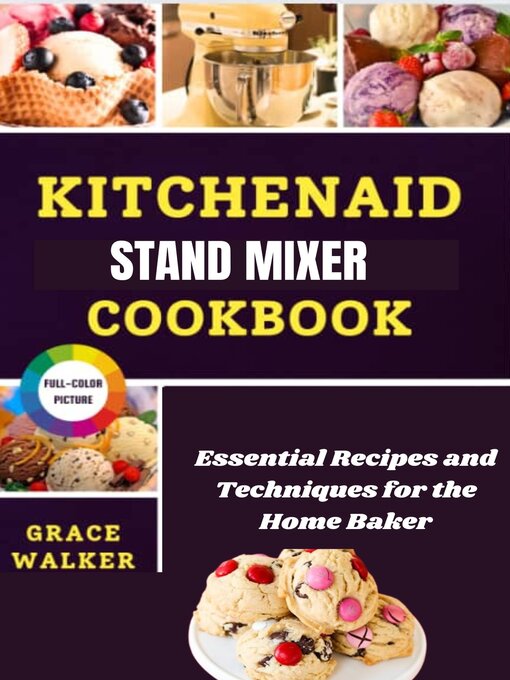 Title details for KITCHENAID STAND MIXER COOKBOOK by Samuel  Paul - Available